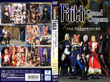 Faith/Grand Orgasm